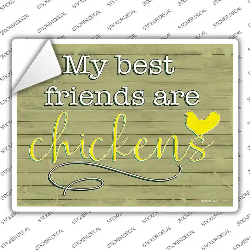 Best Friends Are Chickens Novelty Rectangular Sticker Decal