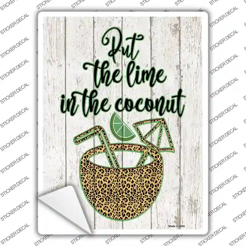 Lime In The Coconut Novelty Rectangle Sticker Decal