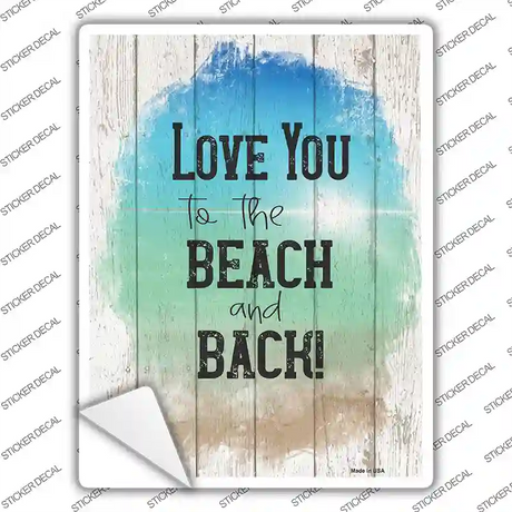 Love To Beach And Back Novelty Rectangle Sticker Decal