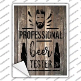 Professional Beer Tester Novelty Rectangle Sticker Decal