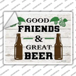 Good Friends Great Beer Novelty Rectangle Sticker Decal