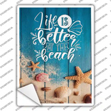 Life Is Better At The Beach Seashells Novelty Rectangle Sticker Decal