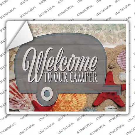 Welcome To Our Camper Novelty Rectangle Sticker Decal