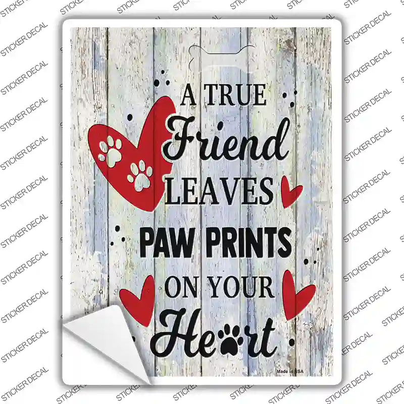Friend Leaves Paw Prints On Heart Novelty Rectangle Sticker Decal