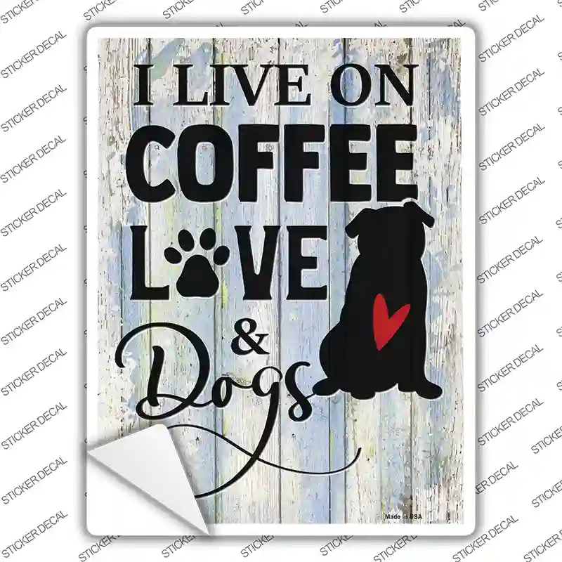 Coffee Love Dogs Novelty Rectangle Sticker Decal