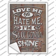 Still Gonna Shine Novelty Rectangle Sticker Decal