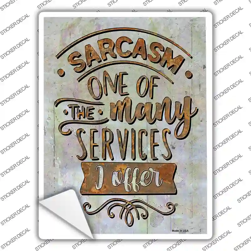 Many Services I Offer Novelty Rectangle Sticker Decal