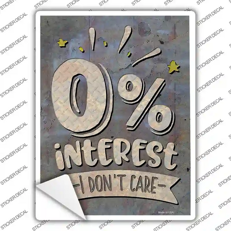 Zero Interest Novelty Rectangle Sticker Decal