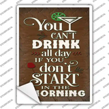 Start In The Morning Novelty Rectangle Sticker Decal
