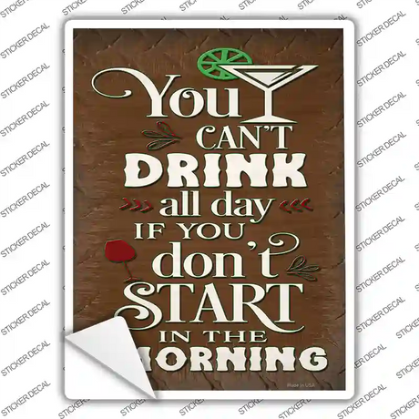 Start In The Morning Novelty Rectangle Sticker Decal