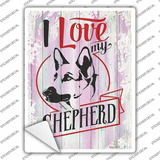 I Love My Shepherd Novelty Rectangle Sticker Decal