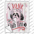 I Love My Shih Tzu Novelty Rectangle Sticker Decal
