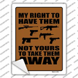 My Right Not Yours Novelty Rectangle Sticker Decal