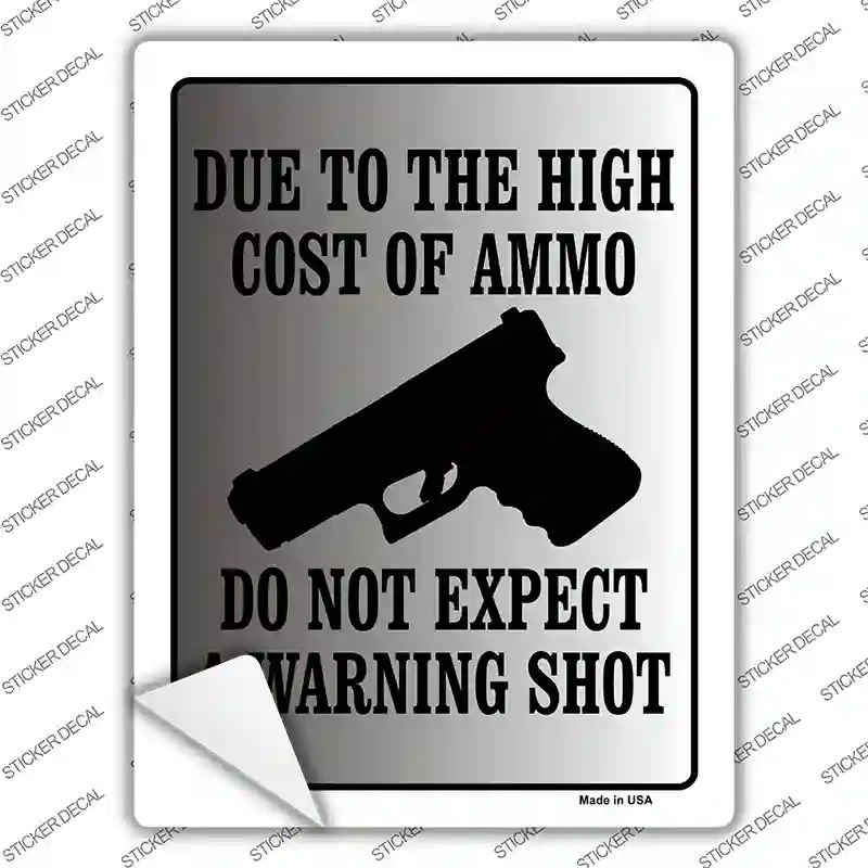 Cost of Ammo Novelty Rectangle Sticker Decal
