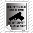 Cost of Ammo Novelty Rectangle Sticker Decal