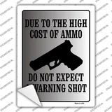 Cost of Ammo Novelty Rectangle Sticker Decal