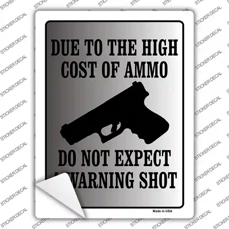 Cost of Ammo Novelty Rectangle Sticker Decal