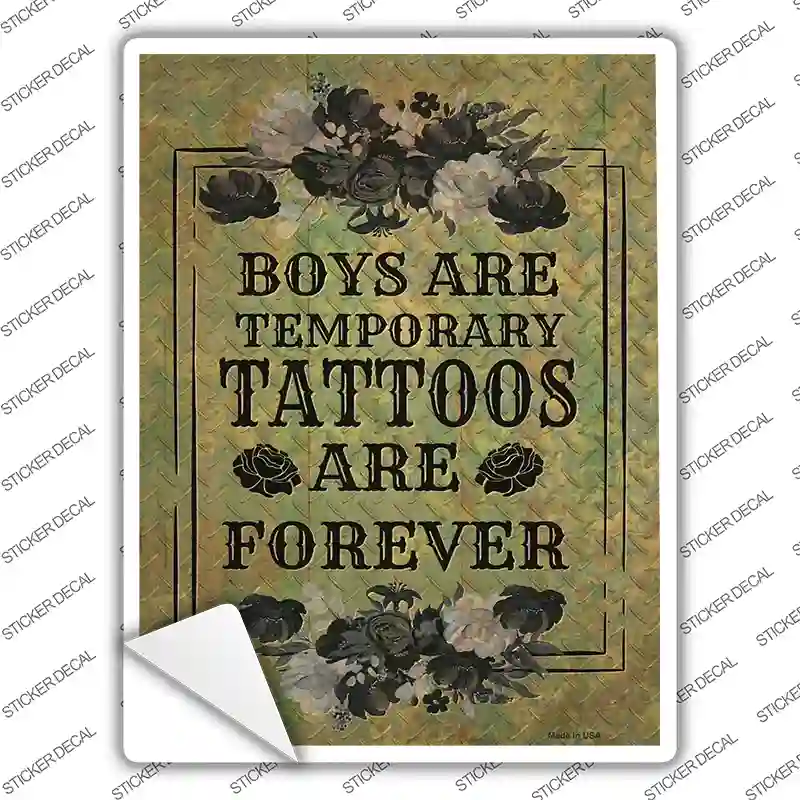 Tattoos Are Forever Novelty Rectangle Sticker Decal