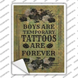 Tattoos Are Forever Novelty Rectangle Sticker Decal