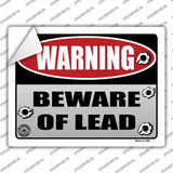 Beware of Lead Novelty Rectangle Sticker Decal