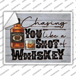 Chasing You Like Whiskey Novelty Rectangle Sticker Decal