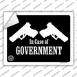 In Case of Government Novelty Rectangle Sticker Decal