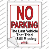 No Parking Still Missing Novelty Rectangle Sticker Decal