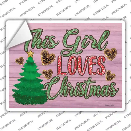 This Girl Loves Christmas Novelty Rectangle Sticker Decal