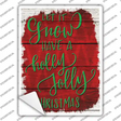 Have a Holly Jolly Christmas Novelty Rectangle Sticker Decal