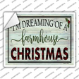 Dreaming of Farmhouse Christmas Novelty Rectangle Sticker Decal