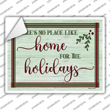 No Place Like Home Holidays Novelty Rectangle Sticker Decal