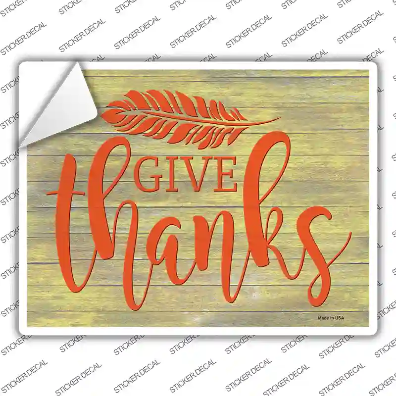 Give Thanks Novelty Rectangle Sticker Decal