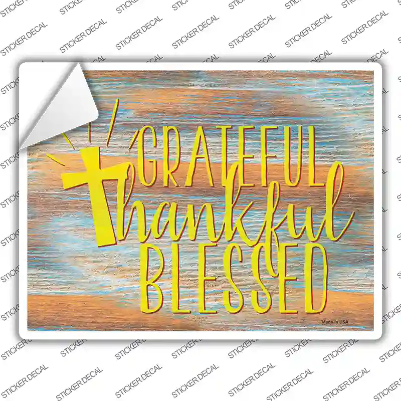Grateful Thankful Blessed Cross Novelty Rectangle Sticker Decal