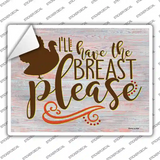 Turkey Breast Please Novelty Rectangle Sticker Decal