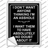 Dont Think Im An Asshole Novelty Rectangle Sticker Decal
