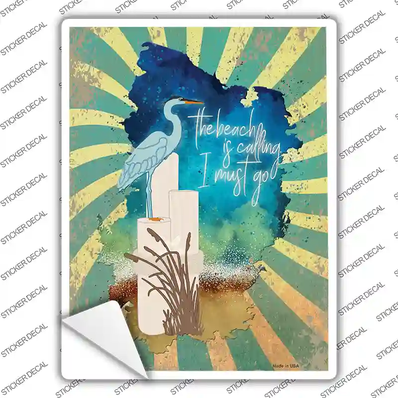 The Beach is Calling I Must Go Novelty Rectangle Sticker Decal