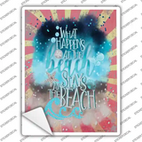 What Happens at the Beach Novelty Rectangle Sticker Decal
