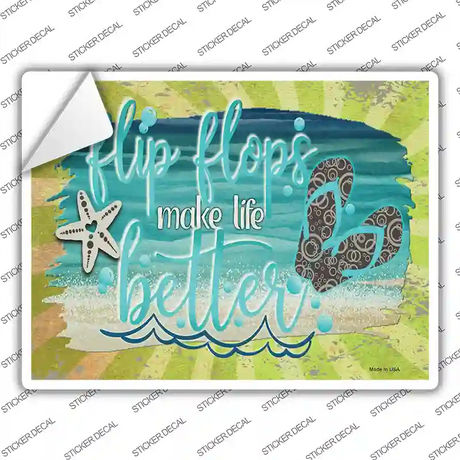 Flip Flops make Life Better Novelty Rectangle Sticker Decal