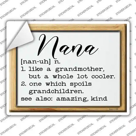 Nana Definition Novelty Rectangle Sticker Decal