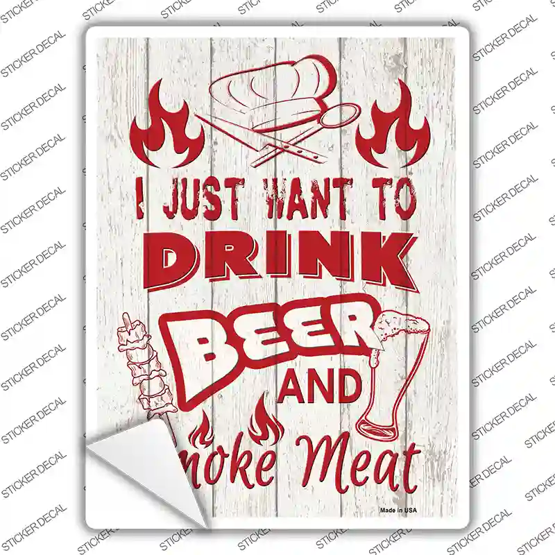 Drink Beer and Smoke Meat Novelty Rectangle Sticker Decal