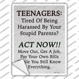 Teenagers Act Now Novelty Rectangle Sticker Decal