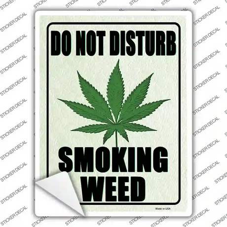 Do Not Disturb Smoking Weed Novelty Rectangle Sticker Decal