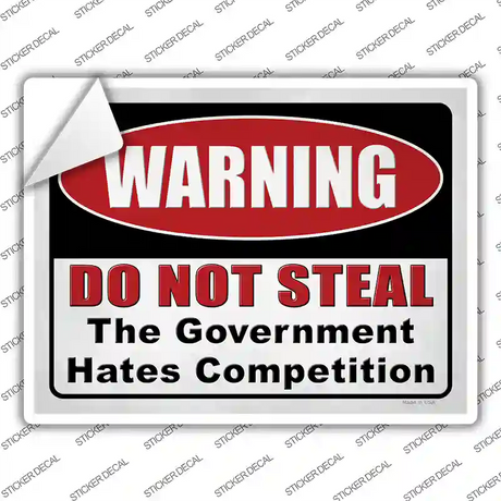 Warning Do Not Steal Novelty Rectangle Sticker Decal