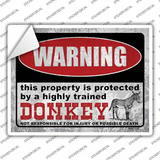 Warning Highly Trained Donkey Novelty Rectangle Sticker Decal