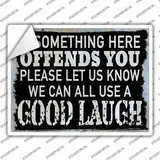 We Can All Use A Good Laugh Novelty Rectangle Sticker Decal