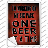 Working on my Six Pack Novelty Rectangle Sticker Decal