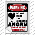 Warning Dont Make Chickens Angry Novelty Rectangle Sticker Decal