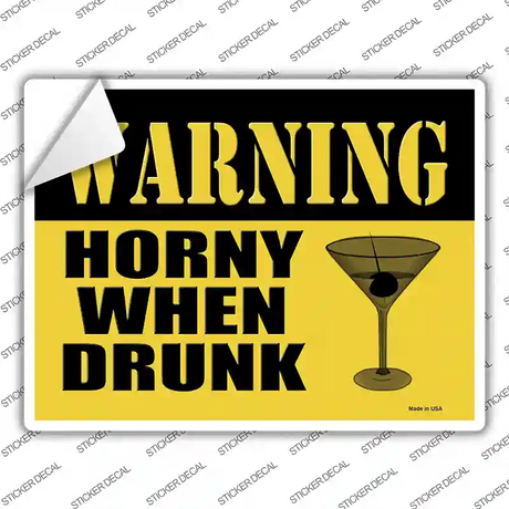 Warning Horny When Drunk Novelty Rectangle Sticker Decal