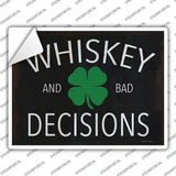 Whiskey and Bad Decisions Novelty Rectangle Sticker Decal