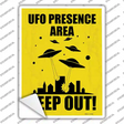 UFO Presence Area Keep Out Novelty Rectangle Sticker Decal